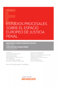 Libro "Estudios procesales sobre el espacio Europeo de la justicia penal"